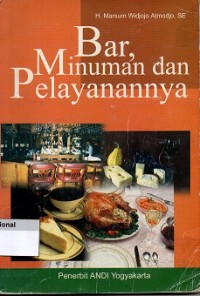 Bar, Minuman dan Pelayanannya