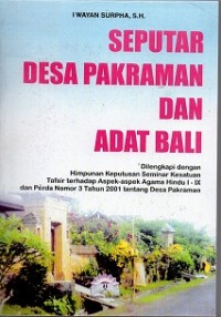 Seputar Desa Pakraman dan adat Bali