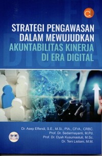 Strategi Pengawasan Dalam Mewujudkan Akuntabilitas Kinerja di Era Digital