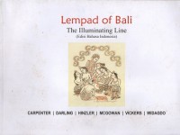 Lempad of Bali : The Illuminating Line