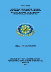 Penerapan Hygiene Sanitasi Terhadap Kualitas Pelayanan Food and Beverage Service Di Restoran The Grand Hotel Mackinac Island Michigan USA