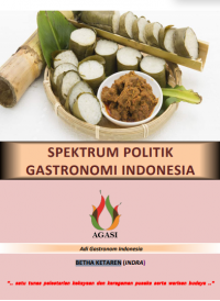 Spektrum Politik Gastronomi Indonesia (E-book)