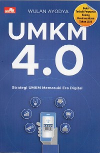 UMKM 4.0 : Strategi UMKM Memasuki Era Digital