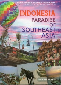 Indonesia Paradise of Southeast Asia