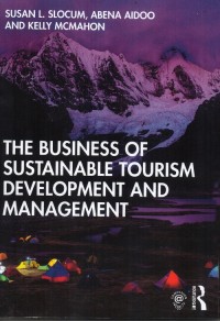 The Business of Sustainable Tourism Development and Management