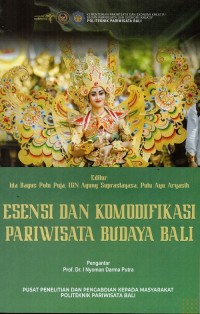 Esensi dan Komodifikasi Pariwisata Budaya Bali