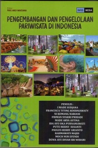 Pengembangan Dan Pengelolaan Pariwisata Di Indonesia