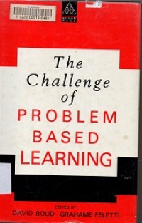 The Challenge of Problem Based Learning