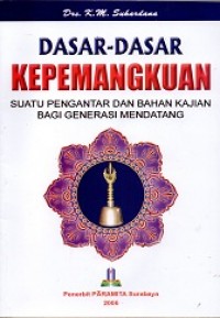 Dasar - Dasar Kepemangkuan