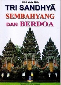 Tri Sandhya Sembahyang dan Berdoa