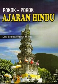 Pokok - Pokok Ajaran Hindu