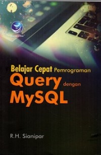 Belajar Cepat Pemrograman Query Dengan Mysql