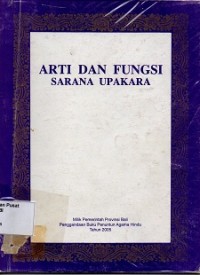 Arti dan Fungsi Sarana Upakara