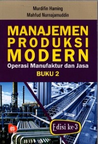 Manajemen Produksi Modern (Operasi Manufaktur Dan Jasa) 2 Ed. Ke-3