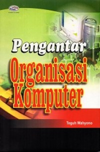 Pengantar Organisasi Komputer